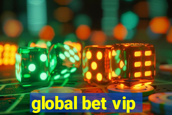 global bet vip