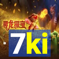 7ki