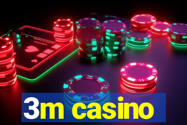 3m casino