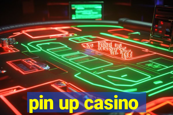 pin up casino