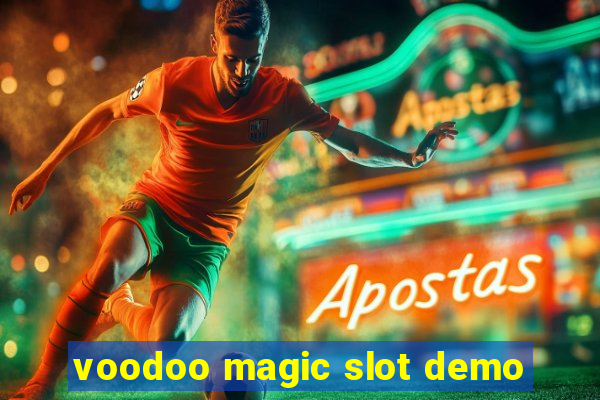 voodoo magic slot demo