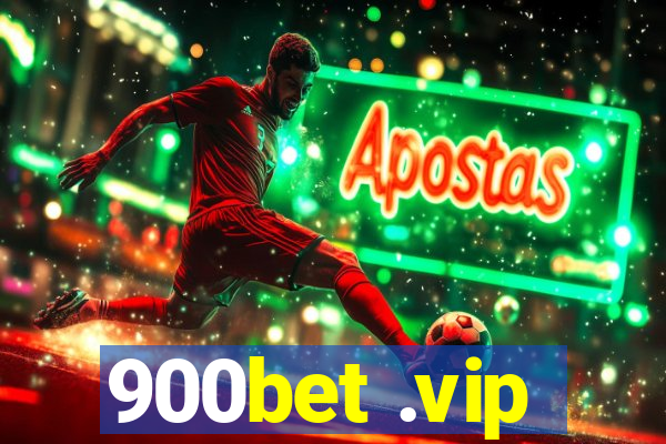 900bet .vip