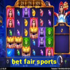 bet fair sports