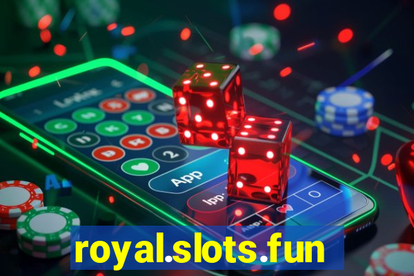 royal.slots.funxs