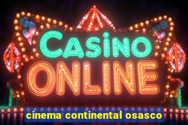 cinema continental osasco