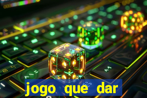 jogo que dar dinheiro de verdade no pix