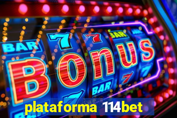 plataforma 114bet