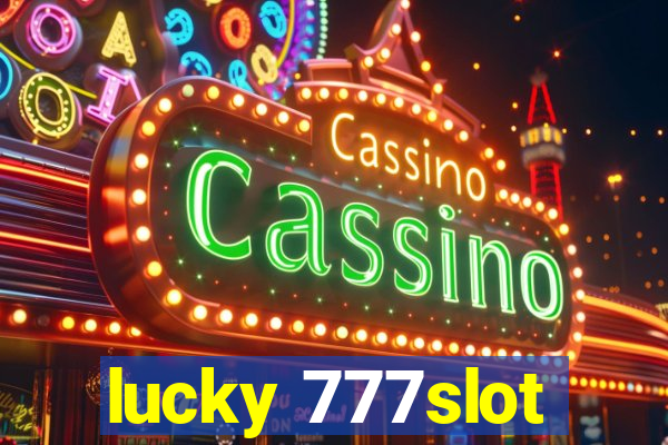 lucky 777slot