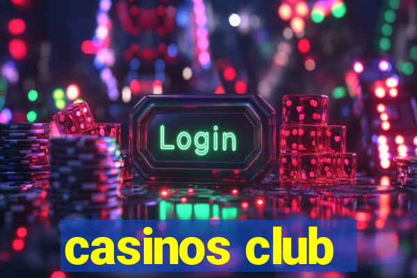 casinos club