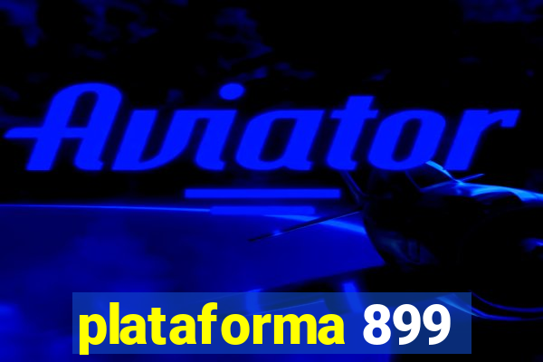 plataforma 899