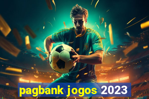 pagbank jogos 2023