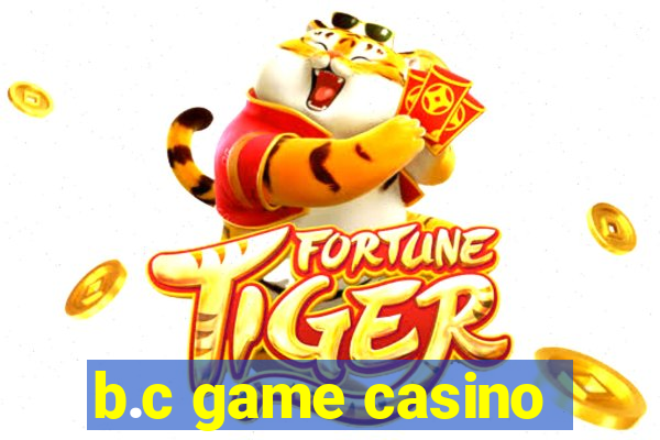 b.c game casino