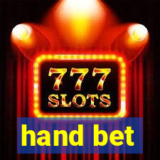 hand bet