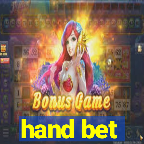 hand bet