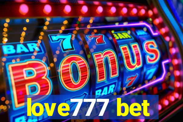 love777 bet