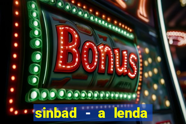 sinbad - a lenda dos sete mares online dublado grátis