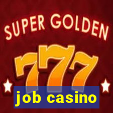 job casino