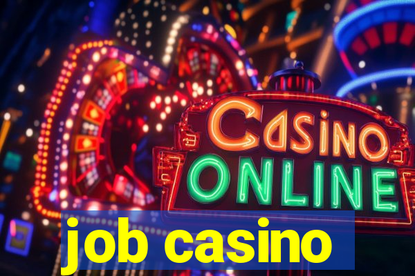 job casino