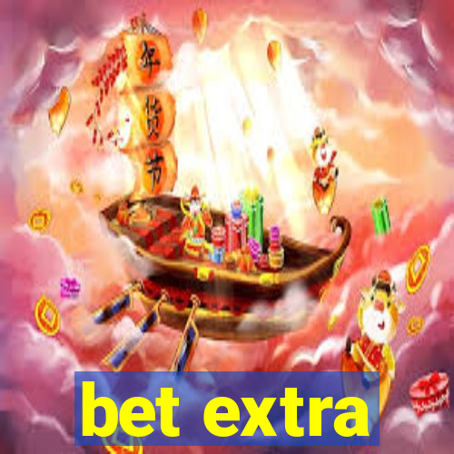 bet extra