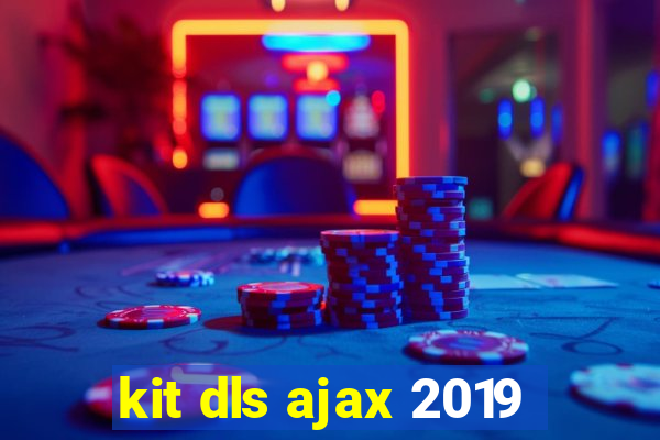 kit dls ajax 2019