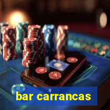 bar carrancas