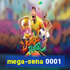 mega-sena 0001