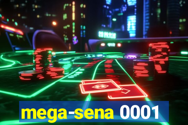 mega-sena 0001