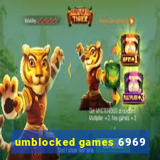 umblocked games 6969