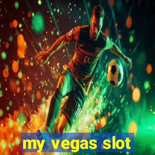 my vegas slot