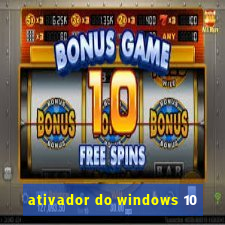 ativador do windows 10