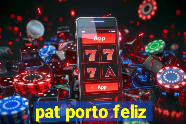 pat porto feliz