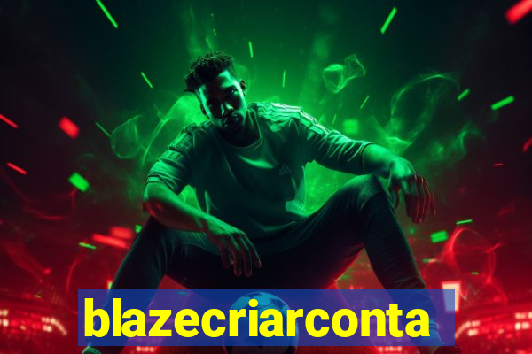 blazecriarconta