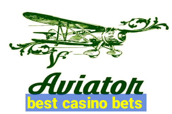 best casino bets