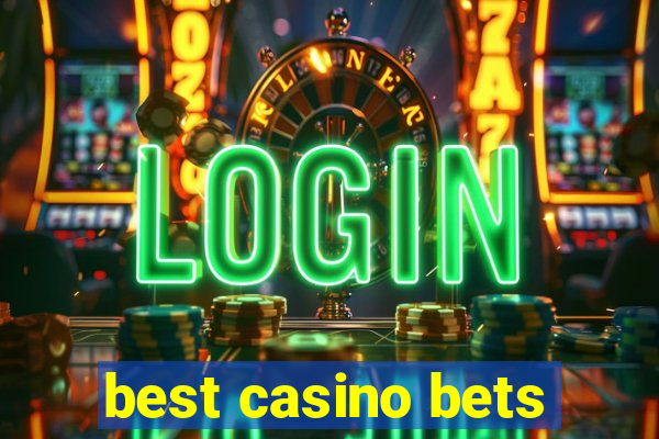 best casino bets