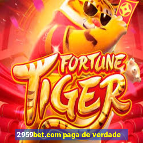 2959bet.com paga de verdade