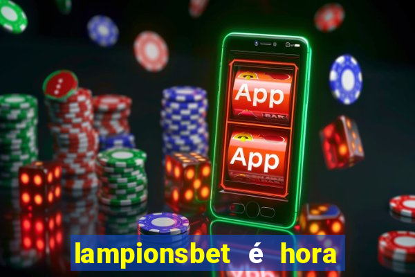 lampionsbet é hora do jogo