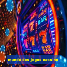 mundo dos jogos cassino