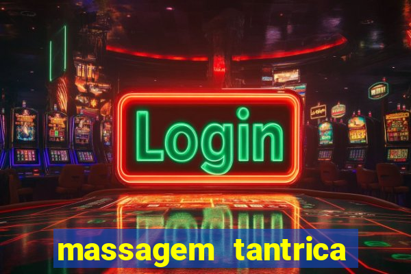 massagem tantrica em santos