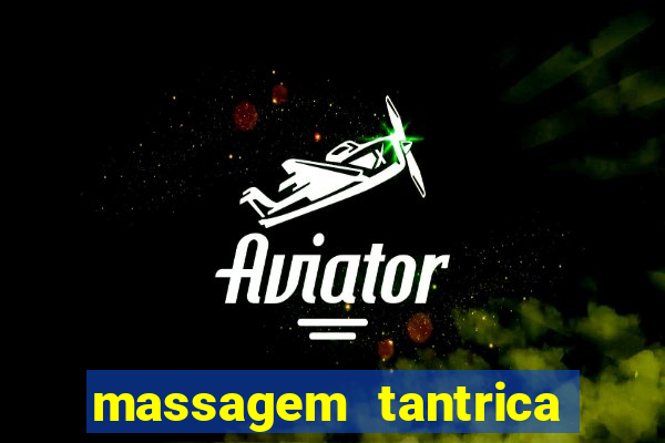 massagem tantrica em santos