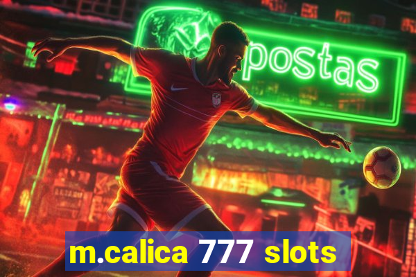 m.calica 777 slots