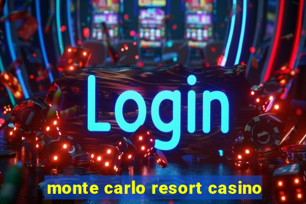 monte carlo resort casino