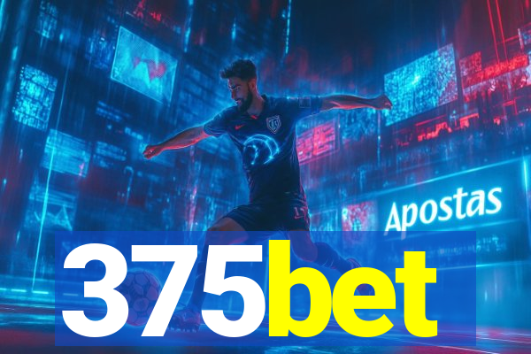 375bet