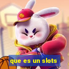 que es un slots