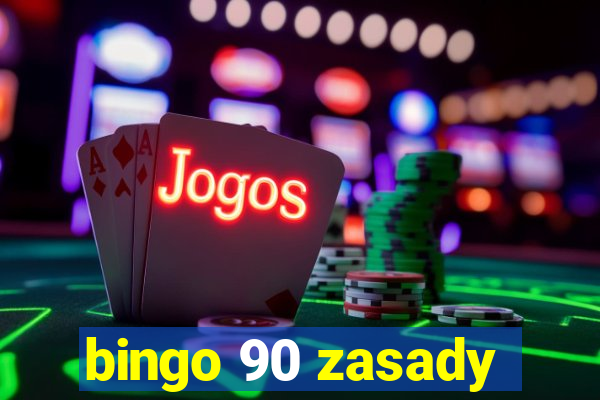 bingo 90 zasady