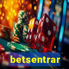 betsentrar