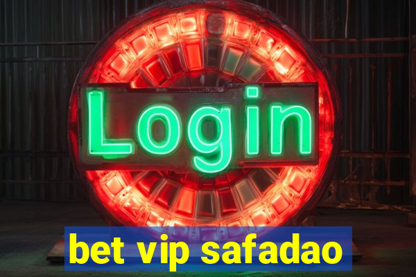 bet vip safadao