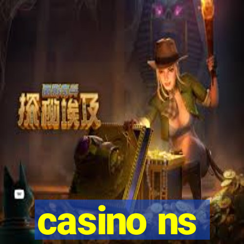 casino ns