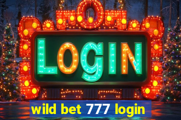 wild bet 777 login