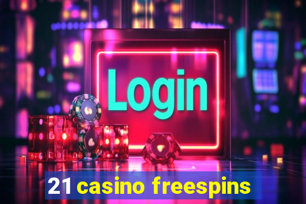 21 casino freespins