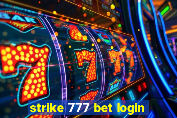 strike 777 bet login